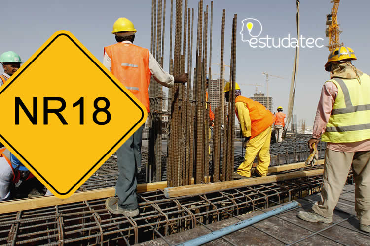 NR18 - Segurança Construção Civil